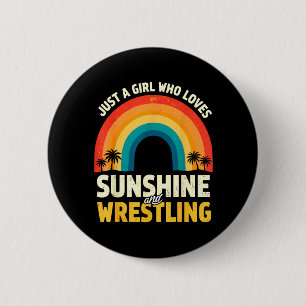 Vintage a Girl Who Loves Sunshine Wrestling 6 Cm Round Badge