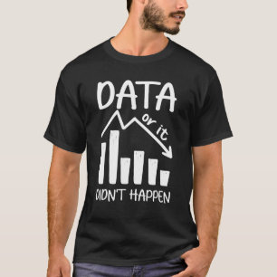 Vintage Aba Therapist Analyst Data Or It Didn't Ha T-Shirt