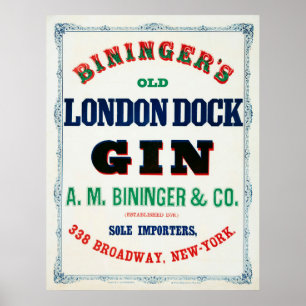 Vintage Ad For Bininger's Old London Dock Gin Poster