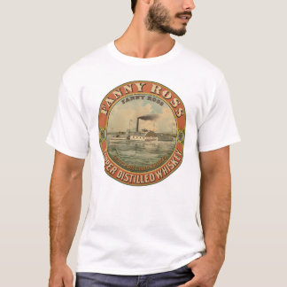 Vintage Ad For Fanny Ross Copper Distilled Whiskey T-Shirt