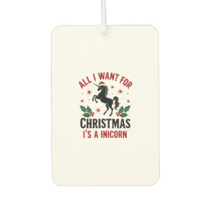 Vintage All I Want for Christmas Is a Unicorn Funn Car Air Freshener