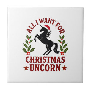 Vintage All I Want for Christmas Is a Unicorn Funn Ceramic Tile