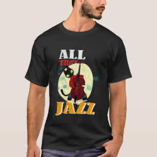 Vintage All That Jazz Musician Cat Playing Upright T-Shirt
