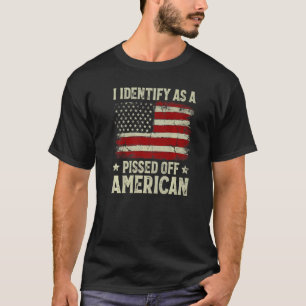 Vintage American Flag I Identify As A Pissed Off A T-Shirt