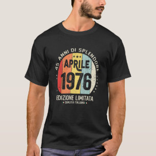 Vintage April 1976 Women Men 45th Birthday T-Shirt