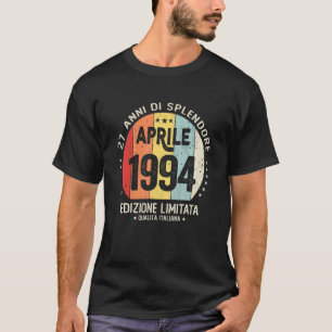 Vintage April 1994 Women Men 27th Birthday T-Shirt