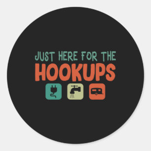 Vintage Arts Funny Camping Outfits Just Here For T Classic Round Sticker