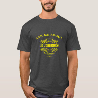 Vintage Ask Me About Jo Jorgensen Tee