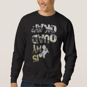 Vintage Atv Tire Track Race Driver Utv Ride Is My Sweatshirt