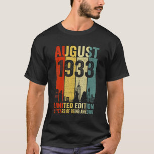 Vintage August 1933 89 Birthday 89 Year Old 1933 B T-Shirt
