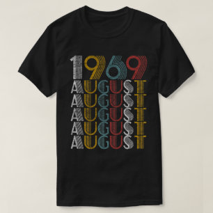 Vintage August 1969 Birthday Gifts Men Women T-Shirt