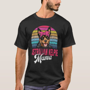 Vintage Australian Kelpie Mama  Dog Mum T-Shirt