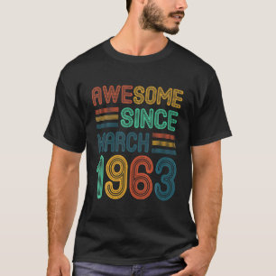 Vintage Awesome Since March 1963 59Th Birthday Ret T-Shirt