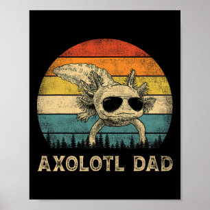 Vintage Axolotl Dad Axolotl Lovers Daddy Father&#; Poster