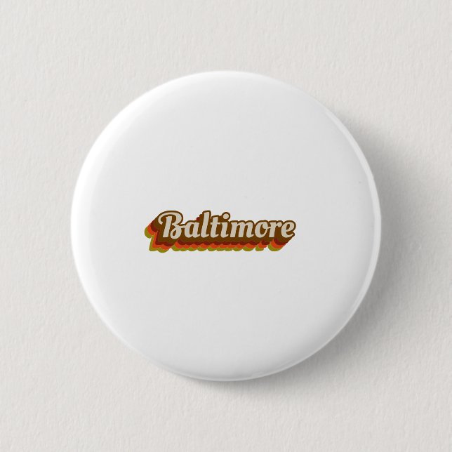 Vintage Baltimore 6 Cm Round Badge (Front)