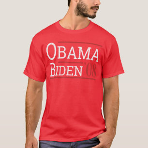 Vintage Barack Obama Joe Election 2008 For Democra T-Shirt
