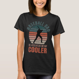 Vintage Baseball Dad Like a Regular Dad But Cooler T-Shirt