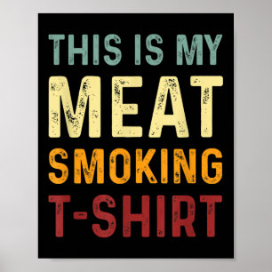 Vintage Bbq Smoker - Funny Barbecue - This Is My M Poster