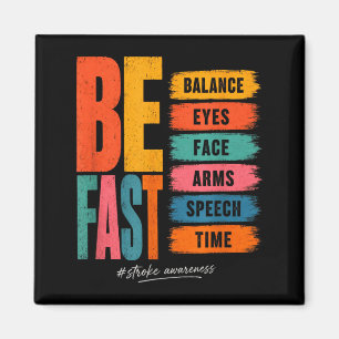 Vintage Be Fast Stroke Awareness Retro Suprter Magnet