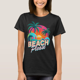 Vintage beach trip vacation surf what's up beaches T-Shirt