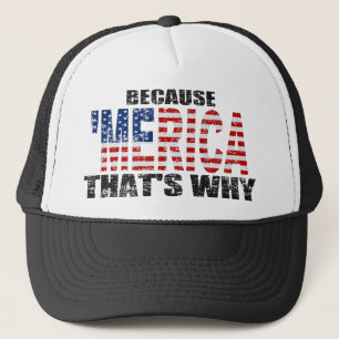 Vintage BECAUSE 'MERICA THAT'S WHY Trucker Hat
