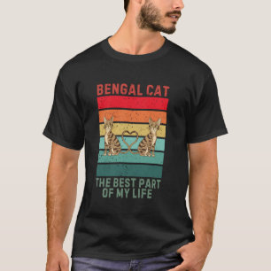 Vintage Bengal Cat The Best Part Of My Life Retro T-Shirt