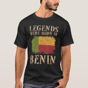 Vintage Beninese Flag Legends Were Born In Benin T-Shirt
