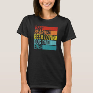 Vintage Best Bearded Beer Lovin Dog Dad Ever Love T-Shirt