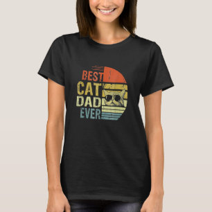 Vintage Best Cat Dad Ever Cat Daddy Father's Day T-Shirt
