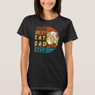 Vintage Best Cat Dad Ever Cat Daddy Father's Day T-Shirt
