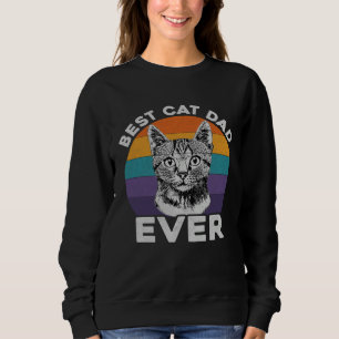 Vintage Best Cat Dad Ever  Cat Daddy Sweatshirt