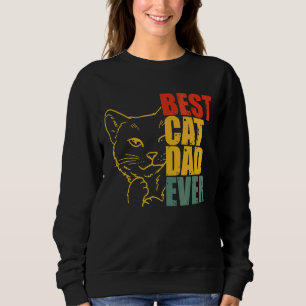 Vintage Best Cat Dad Ever Daddy Cat Fathers Day Sweatshirt