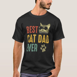 Vintage Best Cat Dad Ever T- Cat Daddy T-Shirt