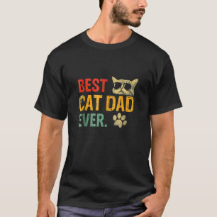 Vintage Best Cat Dad Ever T Shirt Cat Daddy Gift T