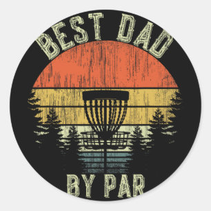 Vintage Best Dad By Par Disc Golf Gift For Fathers Classic Round Sticker