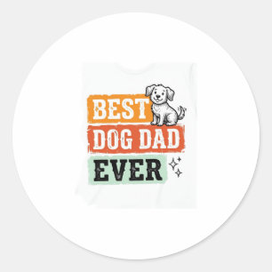 Vintage Best Dog Dad Ever Cute Dog Shirt Design_1 Classic Round Sticker