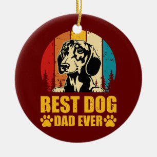Vintage Best Dog Dad Ever Father's Day Gift  Ceramic Ornament