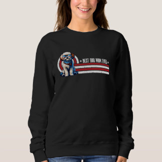 Vintage Best Dog Mum Ever Maltipoo Pets 4th Of Jul Sweatshirt