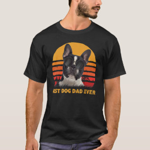 Vintage Best French Bulldog Dog Dad Ever Puppy Fat T-Shirt