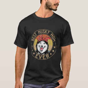 Vintage Best Husky Mom Ever Dog Lover Mother's Day T-Shirt