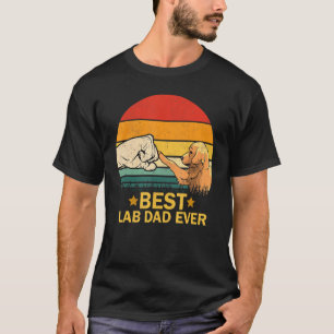 Vintage Best Lab Dad Ever Labrador Dad Dog T-Shirt