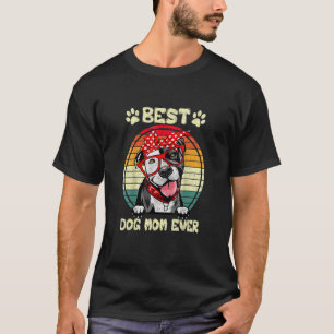 Vintage Best Pitbull Mum Ever Dog Mama Mother's D T-Shirt