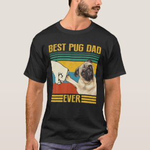 Vintage Best Pug Dad Ever Great For Daddy Pet T-Shirt