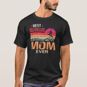 Vintage Best Snowboard Mum Ever Father's Day T-Shirt