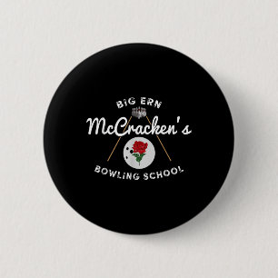 Vintage Big Ern Mccrackens Bowling School Gift Lov 6 Cm Round Badge