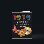 Vintage Birthday 1979 Retro Design for Friend Card<br><div class="desc">Born in 1979 Vintage Birthday for Friend. Vintage,  Classic,  You text on the cover. A retro butterfly,  LP record,  and flower are featured on the cover. Art,  image,  and verse copyright © Shoaff Ballanger Studios,  2022.</div>