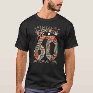 Vintage Birthday Legends Born In January 1960 Sinc T-Shirt