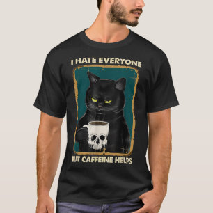 Vintage Black Cat Coffee I Hate Everyone But Caffe T-Shirt
