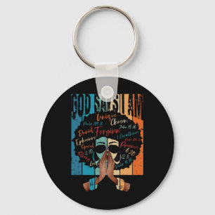 Vintage Black Girl God Says I Am Black Melanin His Key Ring