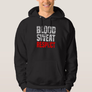 Vintage Blood Sweat Respect Gym Fitness Sport Moti Hoodie